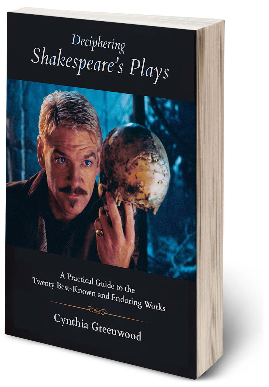 DECIPHERING SHAKESPEARE’S PLAYS by Cynthia Greenwood